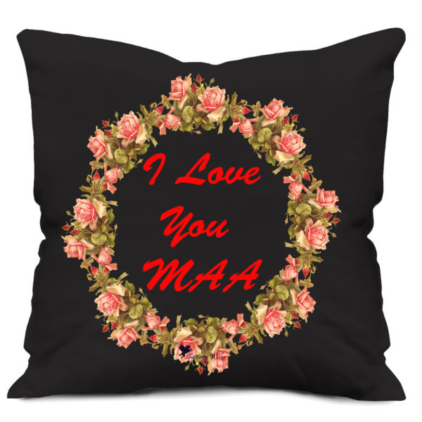 I Love you Maa Quote Printed Satin Cushion Cover