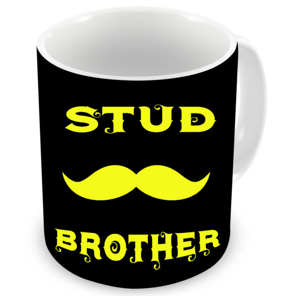 Stud Brother Quote Printed Ceramic Mug