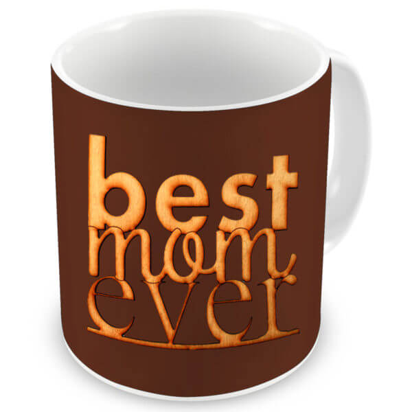 Best Mom Ever Text Printed Ceramic Coffee Mug